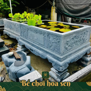 BỂ ĐÁ TRỒNG SEN – HUY TRẠM ĐÁ MỸ NGHỆ